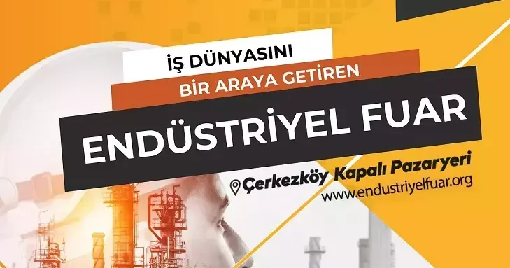 Çerkezköy Endüstriyel Fuarı, 10 Eylül de kapılarını açacak
