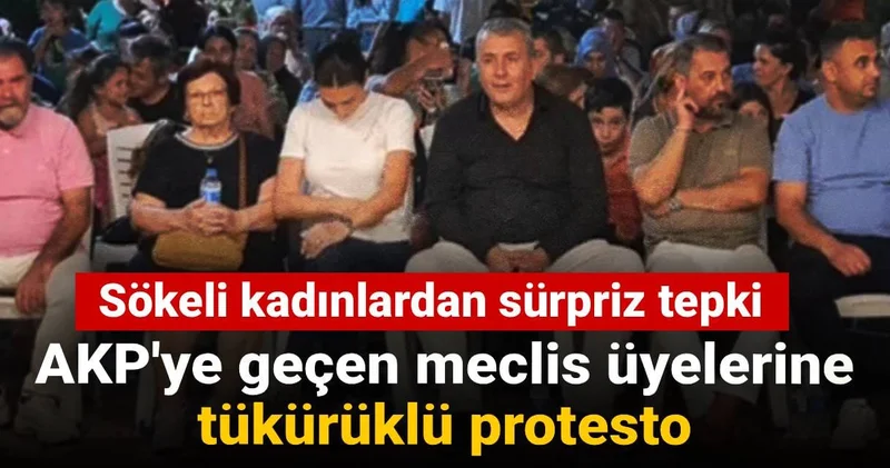 CHP den AKP ye geçen meclis üyelerine tükürük tepkisi!