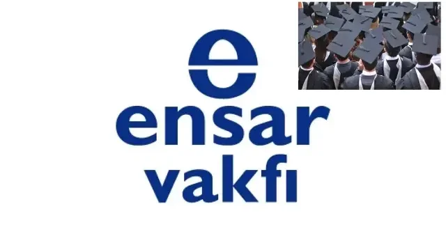 Ensar Vakfı 2025 2026 lisans bursu başvuruları başladı Eğitim Haberleri