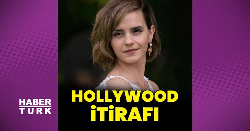 Emma Watson dan Hollywood itirafı magazin haberleri