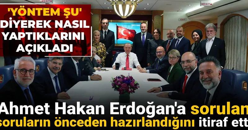 Ahmet Hakan uçakta Erdoğan a sorulan soruların önceden hazırlandığını itiraf etti!