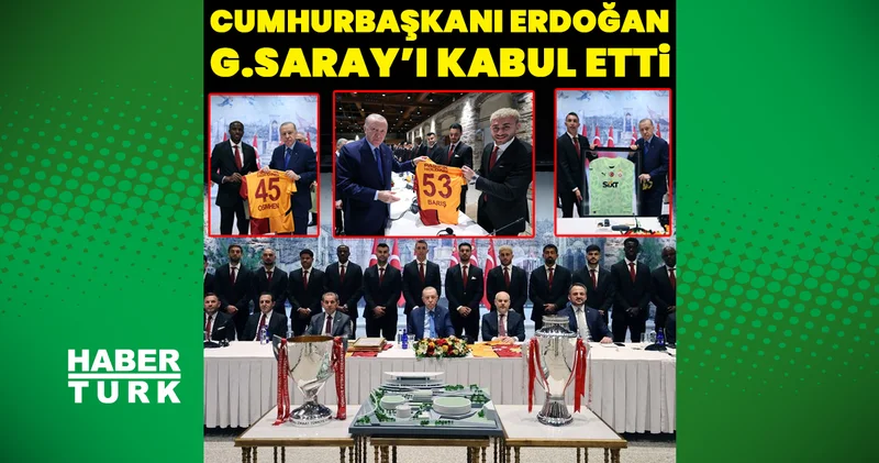 Cumhurbaşkanı Recep Tayyip Erdoğan, şampiyon Galatasaray ı kabul etti Galatasaray Haberleri