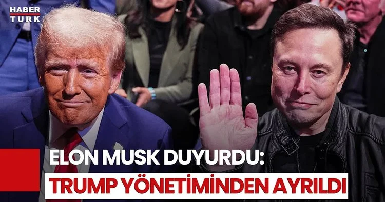 Elon Musk, Donald Trump’ın Danışmanlığından İstifa Etti
