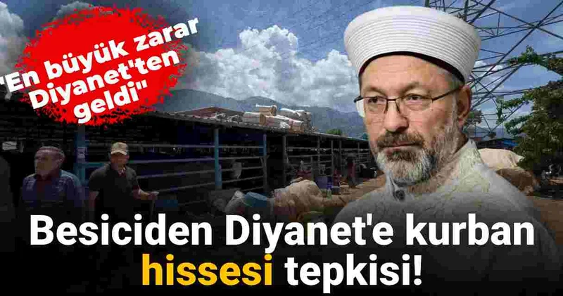 Besiciden Diyanet e kurban hissesi tepkisi!