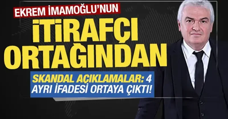 İmamoğlu nun itirafçı ortağından skandal rüşvet iddiası: 4 ayrı ifadesi ortaya çıktı!