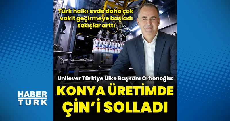 Konya üretimde Çin i solladı İş Yaşam Haberleri