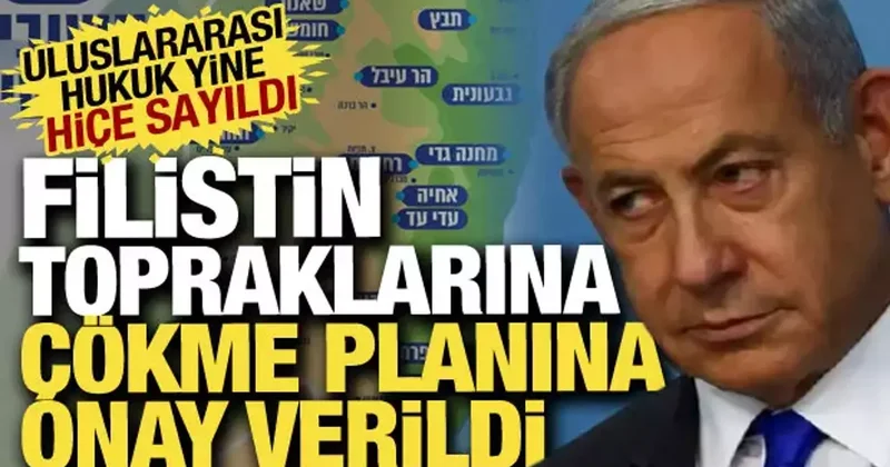 Batı Şeria da yasadışı yerleşim: Siyonist vekil söz verdik ve tuttuk diyerek onayladı!