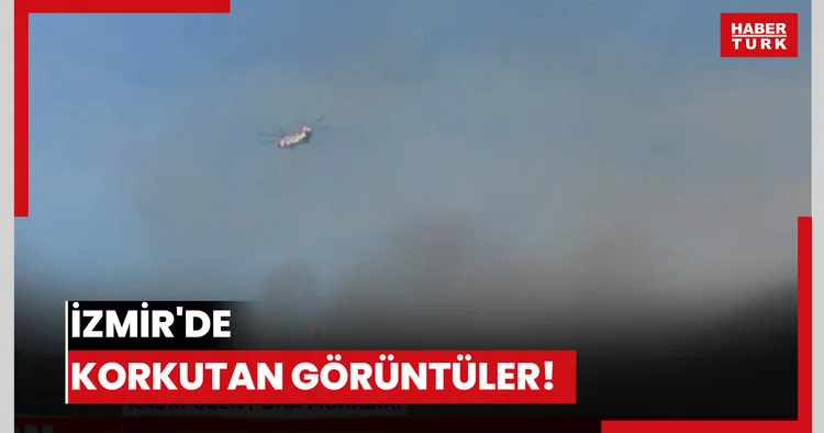 İzmir de korkutan görüntüler!
