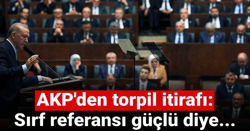 AKP den torpil itirafı: Sırf referansı güçlü diye...