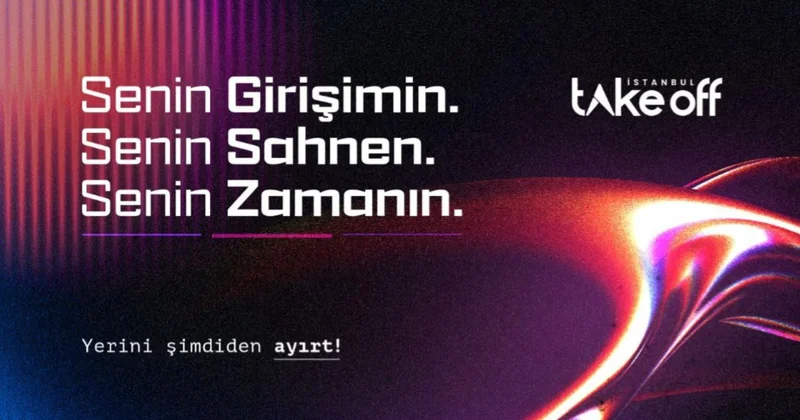 Take Off İstanbul 2025 startup stant satışları başladı