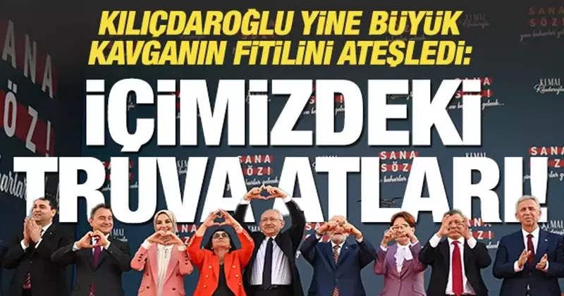 Kılıçdaroğlu hezimetin faturasını 6 lı masaya çıkardı: Muhalefetteki truva atları
