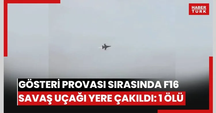 Polonya’da gösteri provası sırasında F16 savaş uçağı yere çakıldı: 1 ölü