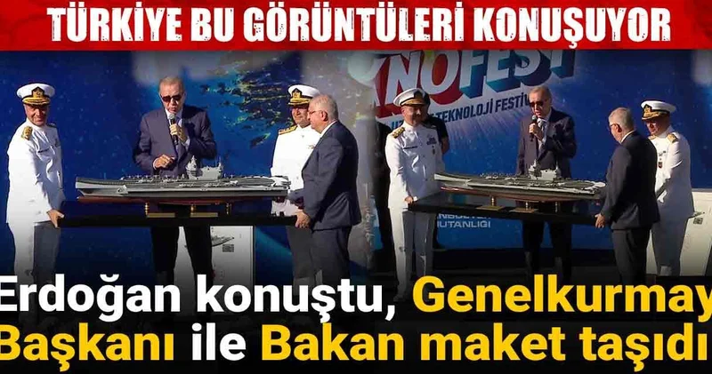 Erdoğan konuştu, Genelkurmay Başkanı ile Bakan maket taşıdı! Türkiye bu görüntüleri konuşuyor