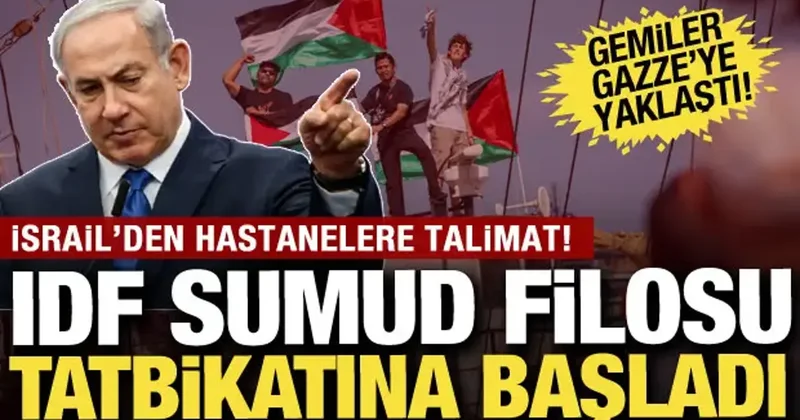 İsrail de Sumud filosu hazırlığı: IDF tatbikata başladı, hastaneler alarm seviyesine geçti