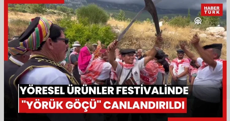 Yöresel Ürünler Festivalinde Yörük göçü canlandırıldı