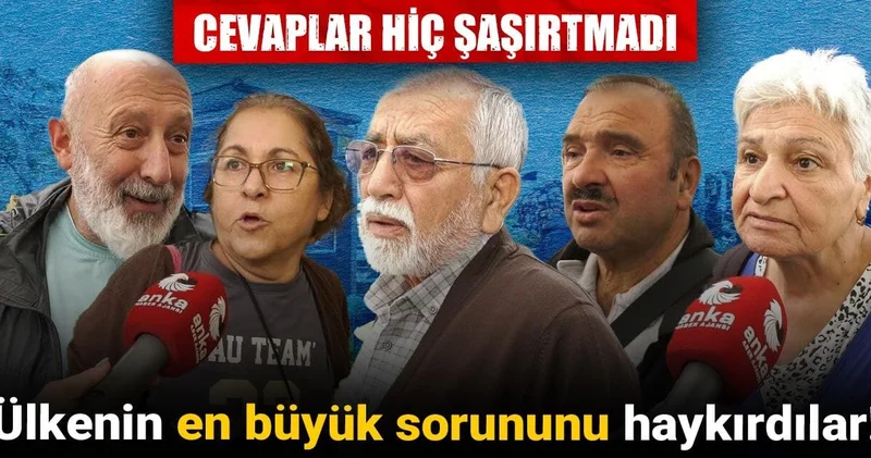 Ülkenin en büyük sorununu haykırdılar! Cevaplar hiç şaşırtmadı
