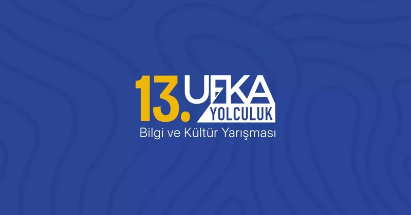 13. Ufka Yolculuk Bilgi ve Kültür Yarışması başvuruları başladı