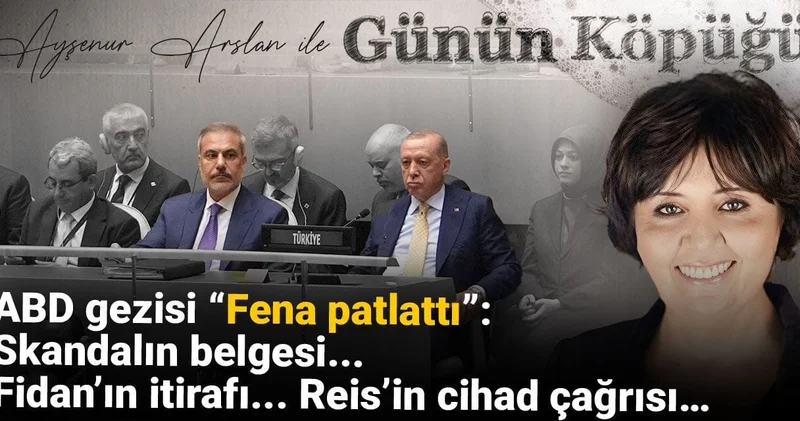 ABD gezisi “fena patlattı”: Skandalın belgesi.. Fidan’ın itirafı.. Reis’in Cihad çağrısı