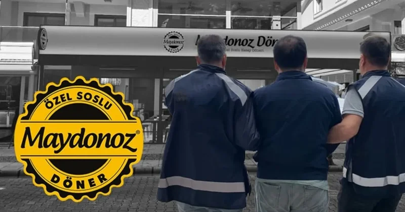 Maydonoz Döner soruşturmasında yeni gelişme! 5 şüpheli tutuklandı
