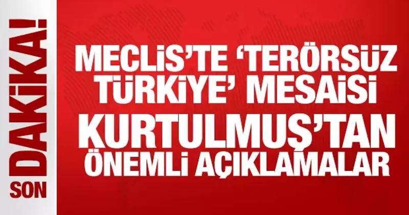 Meclis te Terörsüz Türkiye mesaisi: Kurtulmuş ve Özgür Özel den önemli açıklamalar