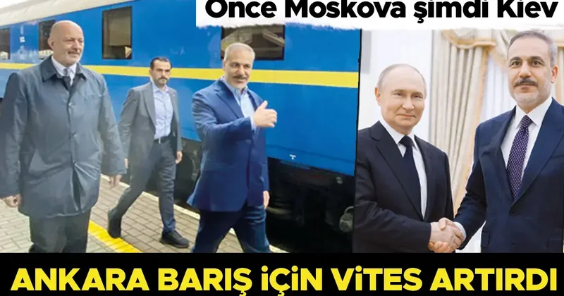 Ankara barış için vites arttırdı: Önce Moskova şimdi Kiev