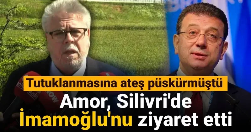 Amor Silivri de İmamoğlu nu ziyaret etti: Tutuklanmasına en sert tepkiyi göstermişti