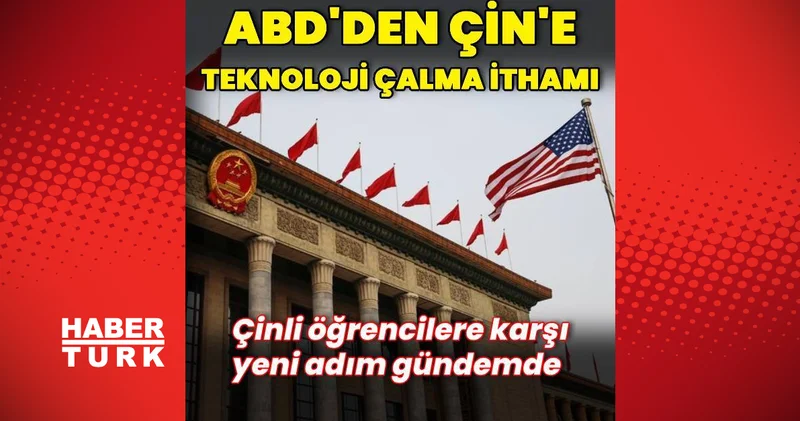ABD Dışişleri Bakanlığı: Çin in ABD teknolojilerini çalmasına tahammül göstermeyeceğiz Dış Haberler