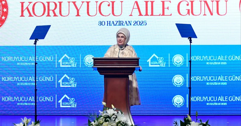 Emine Erdoğan: Koruyucu Aile Sistemi nin tüm dünyada yaygınlaşması elzemdir