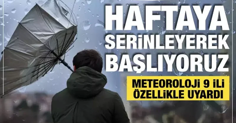 Sağanak yağış ve fırtına kapıda! Meteoroloji 9 il için sarı kodlu uyarı verdi