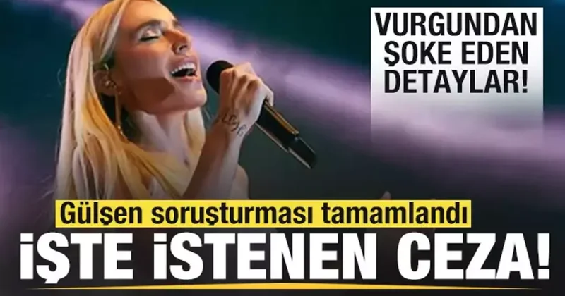 Konser vurgununda sıcak gelişme! Gülşen soruşturması tamamlandı! İşte istenen ceza