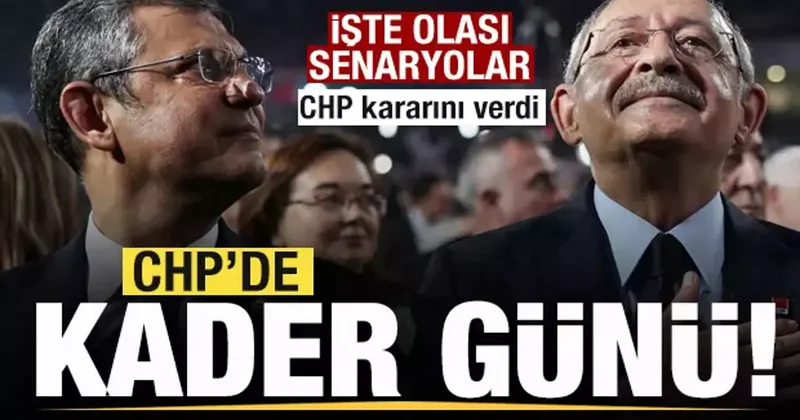 Gözler bugünkü CHP kurultayı davasında! İşte olası senaryolar