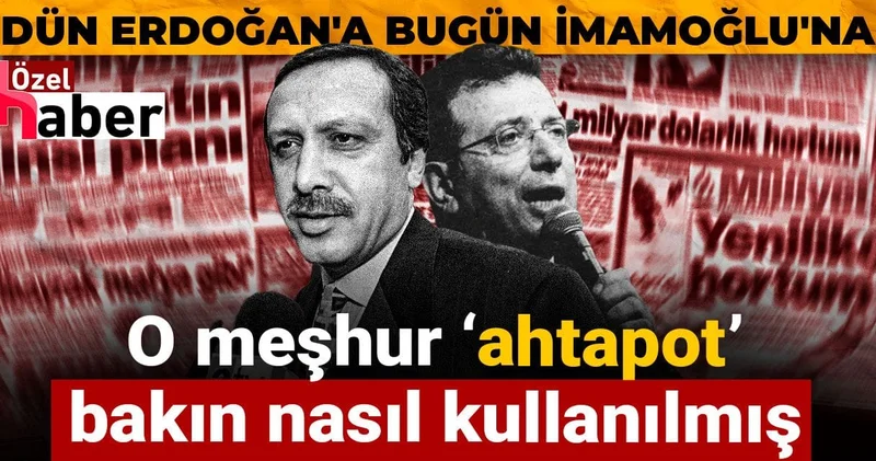 Dün Erdoğan a bugün İmamoğlu na: O meşhur ahtapot bakın nasıl kullanılmış