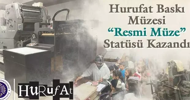 Erzurum haberleri Erzurum daki Hurufat Baskı Müzesi özel müze statüsü kazandı 30 Temmuz 2025
