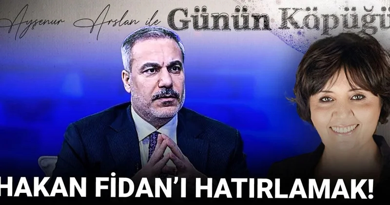 Hakan Fidan ı hatırlamak!