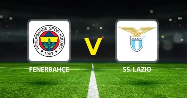 Canlı anlatım: Fenerbahçe Lazio (Hazırlık maçı)