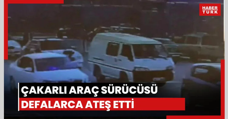 Çakarlı araç sürücüsü defalarca ateş etti