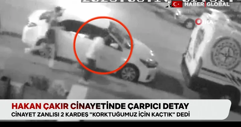 Hakan Çakır cinayetinde son durum