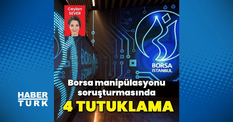 PAMEL hissesinde manipülasyon soruşturması: 4 tutuklama, 7 şüpheliye adli kontrol İş Yaşam Haberleri