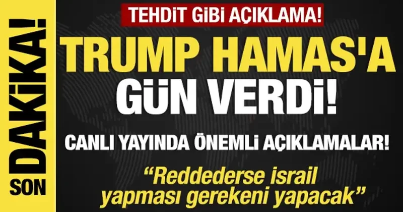 Son dakika... Trump tan son dakika açıklama Hamas ın teklifi kabul etmesini bekliyoruz
