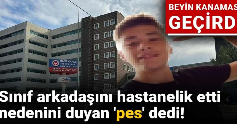 Sınıf arkadaşını hastanelik etti nedenini duyan pes dedi!