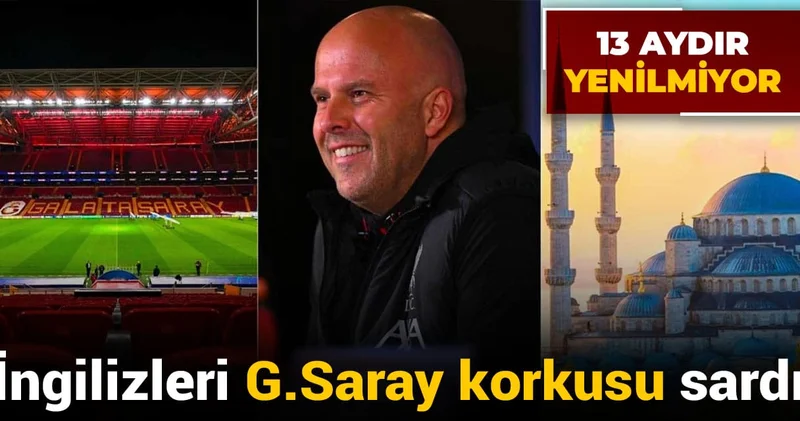 İngilizleri Galatasaray korkusu sardı: 13 aydır yenilmiyorlar