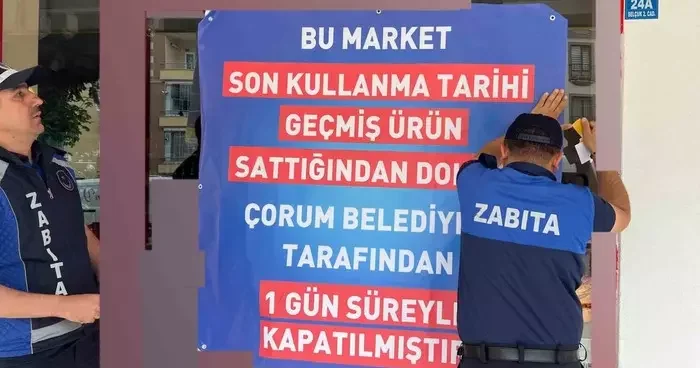 Çorum’da son kullanma tarihi geçmiş ürün bulunduran market kapatıldı