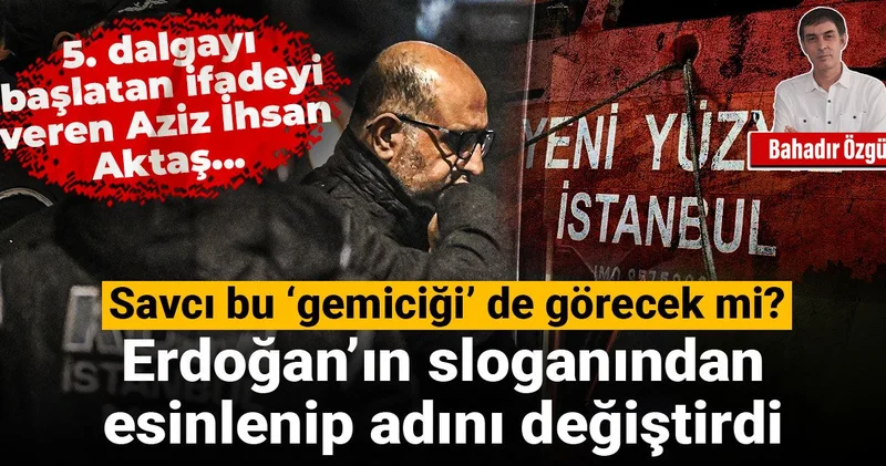 Erdoğan’ın sloganından esinlenip adını değiştirdi: Savcı bu ‘gemiciği’ de görecek mi?