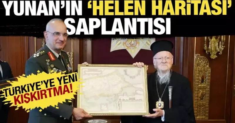 Yunan Genelkurmay Başkanı ndan kışkırtan hamle! Fener Rum Patriğine skandal hediye