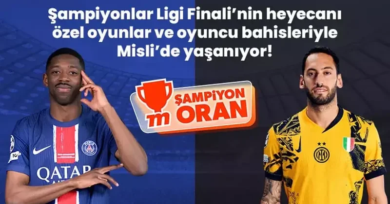 Şampiyonlar Ligi finalinin heyecanı özel oyunlar ve oyuncu bahisleriyle Misli’de yaşanıyor! İddaa Spor Haberleri