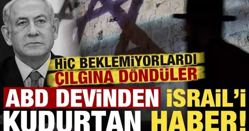 ABD devinden İsrail i çıldırtan manşet! Görünce kudurdular...