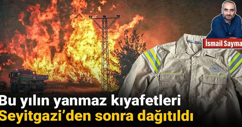 Bu yılın yanmaz kıyafetleri Seyitgazi’den sonra dağıtıldı