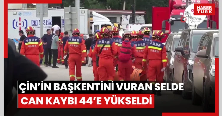 Çin’in başkentini vuran selde can kaybı 44’e yükseldi