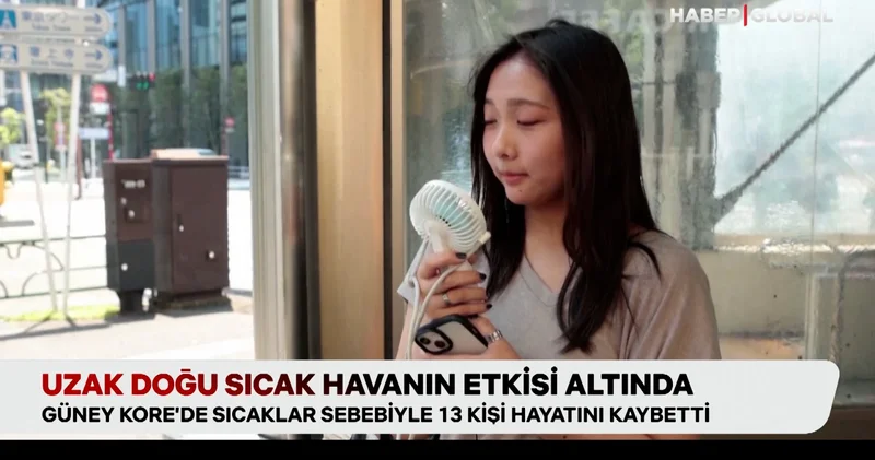 Uzak Doğu sıcak havanın etkisi altında