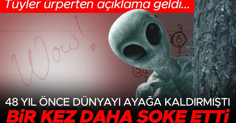 48 yıl önce dünyayı ayağa kaldırmıştı, bir kez daha şoke etti! Bilim insanlarından tüyler ürperten açıklama geldi: Sinyalin kaynağı Güneş Sistemi nde değilmiş